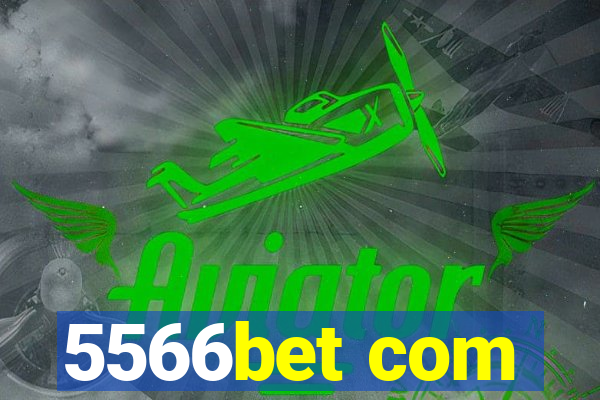 5566bet com